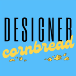 Designer Cornbread Podcast